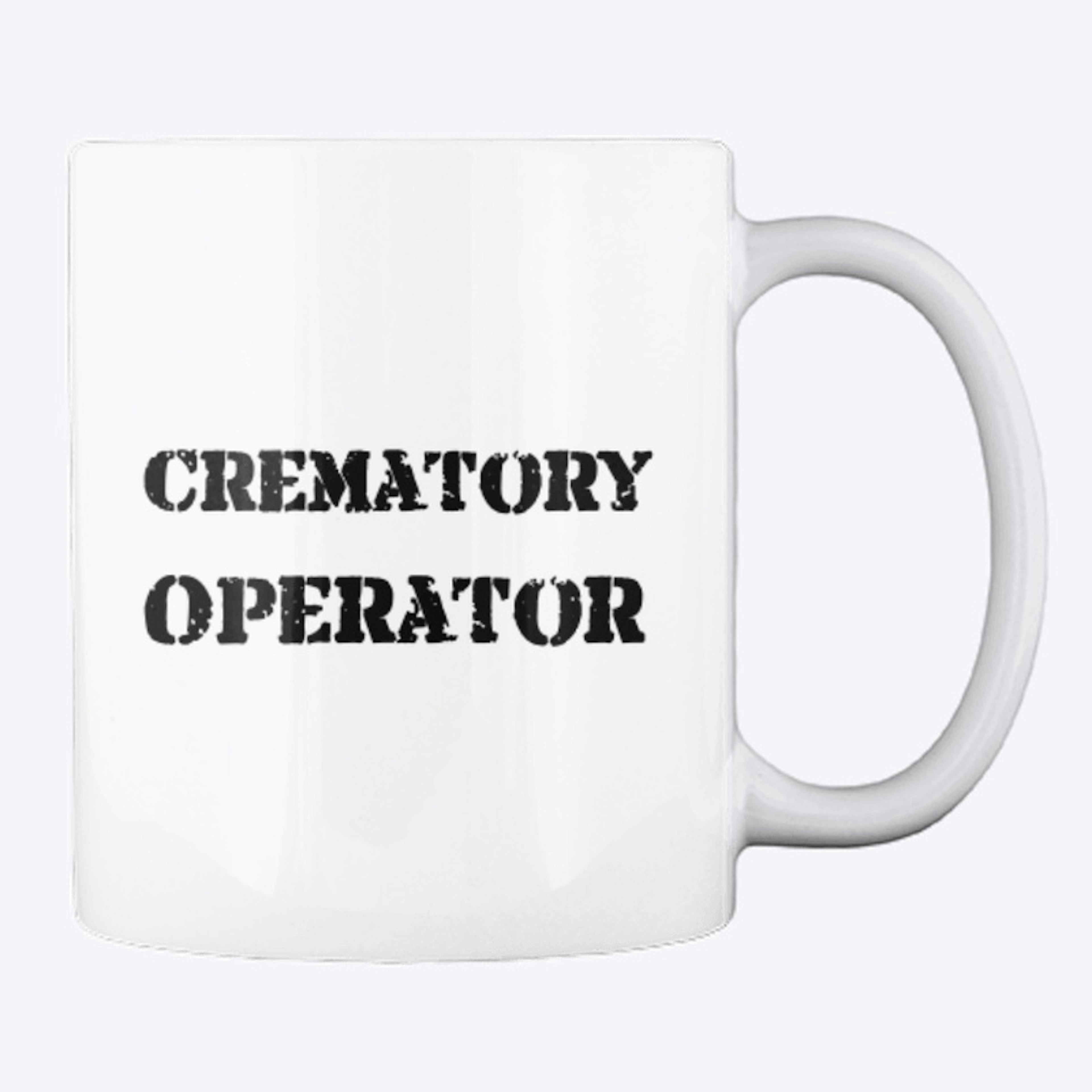 Crematory Operator Mug